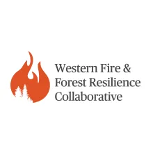 Western Fire and Forest Resilience Collaborative